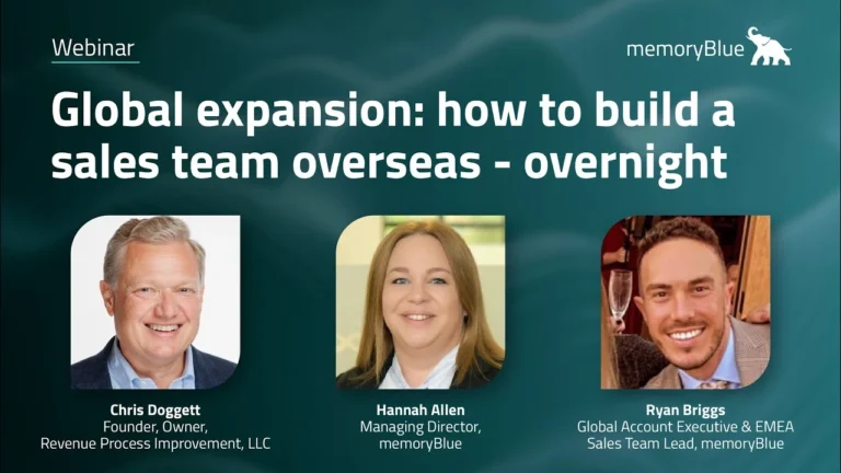 Global Expansion: How to Build a Sales Team Overseas--Overnight